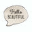 Hello Beautiful Speech Bubble Cushion